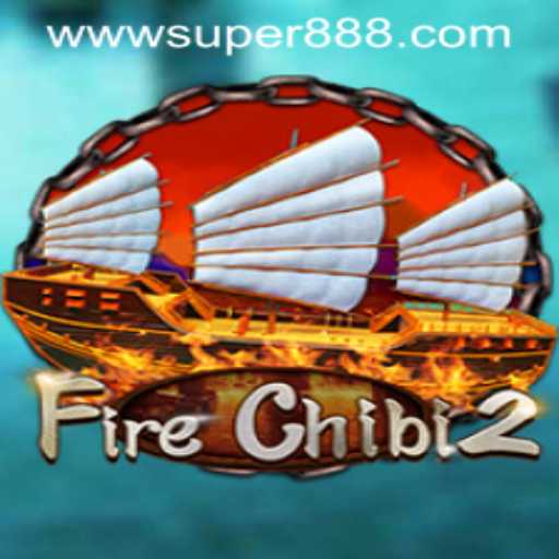 Exploring the Exciting World of FireChibi2 and the Super888 Universe